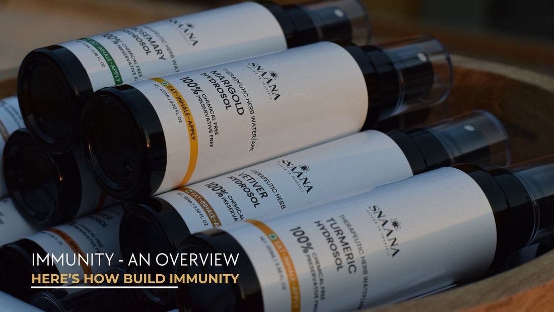 Immunity An Overview: Tips To Strengthen Your Immunity Naturally